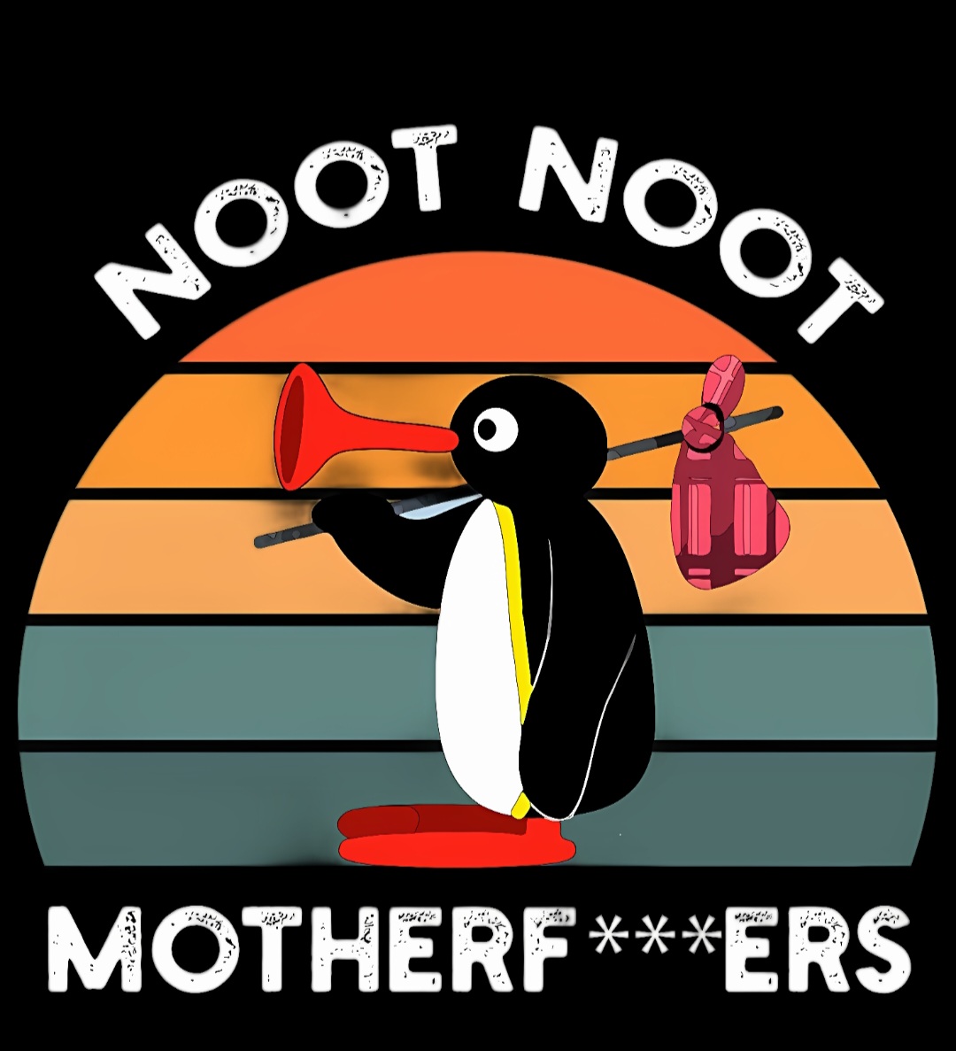 طرح Pingu – Noot Noot Motherf***ers Design